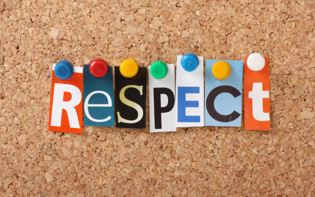 Respect…Give, Then Receive!